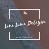 Rudy Omoibile - Loni Loma Deleyin (Remastered) - Single